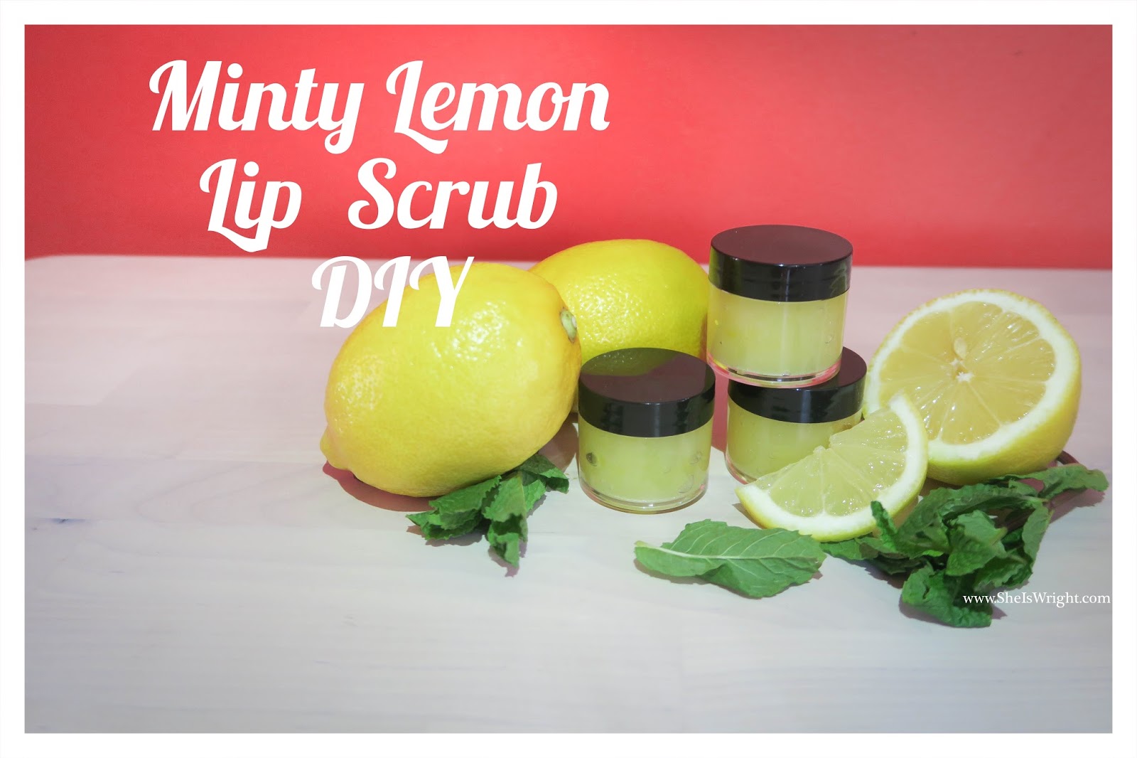Minty Lemon Lip Scrub DIY She's Wright
