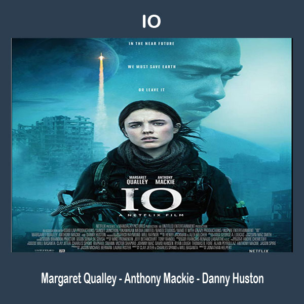 Io, Film Io, Sinopsis Io, Trailer Io, Review Io, Download Poster Io