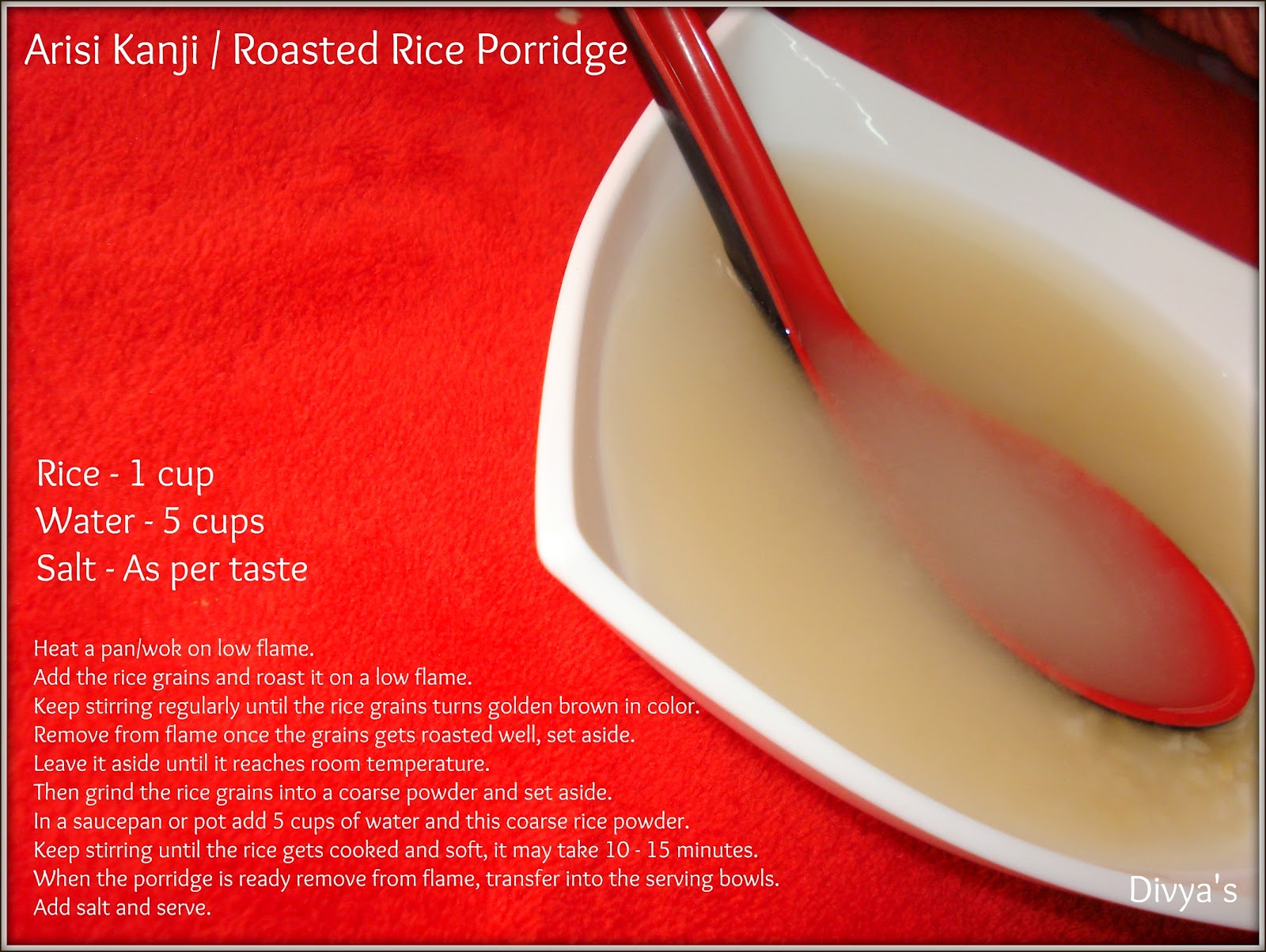 Arisi Kanji / Roasted Rice Porridge You Too Can Cook