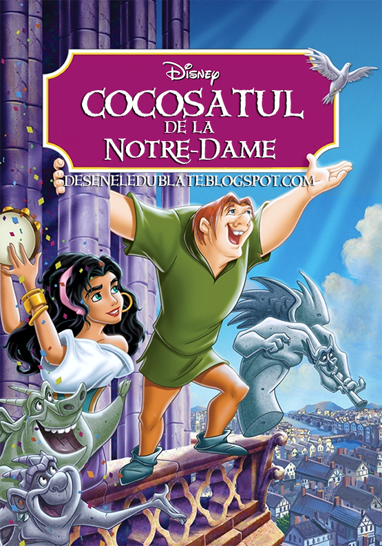 Cocoșatul De La Notre Dame 1996 Dublat în Română Desene Animate Dublate Si Subtitrate In