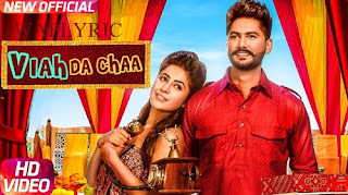 Viah Da Chaa Song Lyrics Viah Da Chaa Song Lyrics