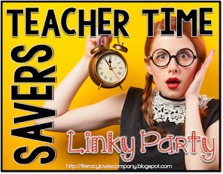 http://www.literacylovescompany.com/2015/08/teacher-time-savers-linky-party_6.html