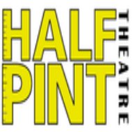 Thoughts from Half-Pint Theatre
