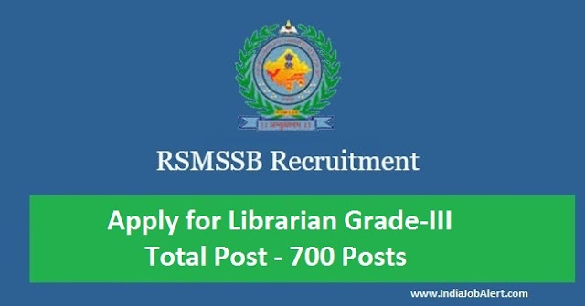 RSMSSB Recruitment 2018  || Apply for Librarian Grade-III – 700 Posts