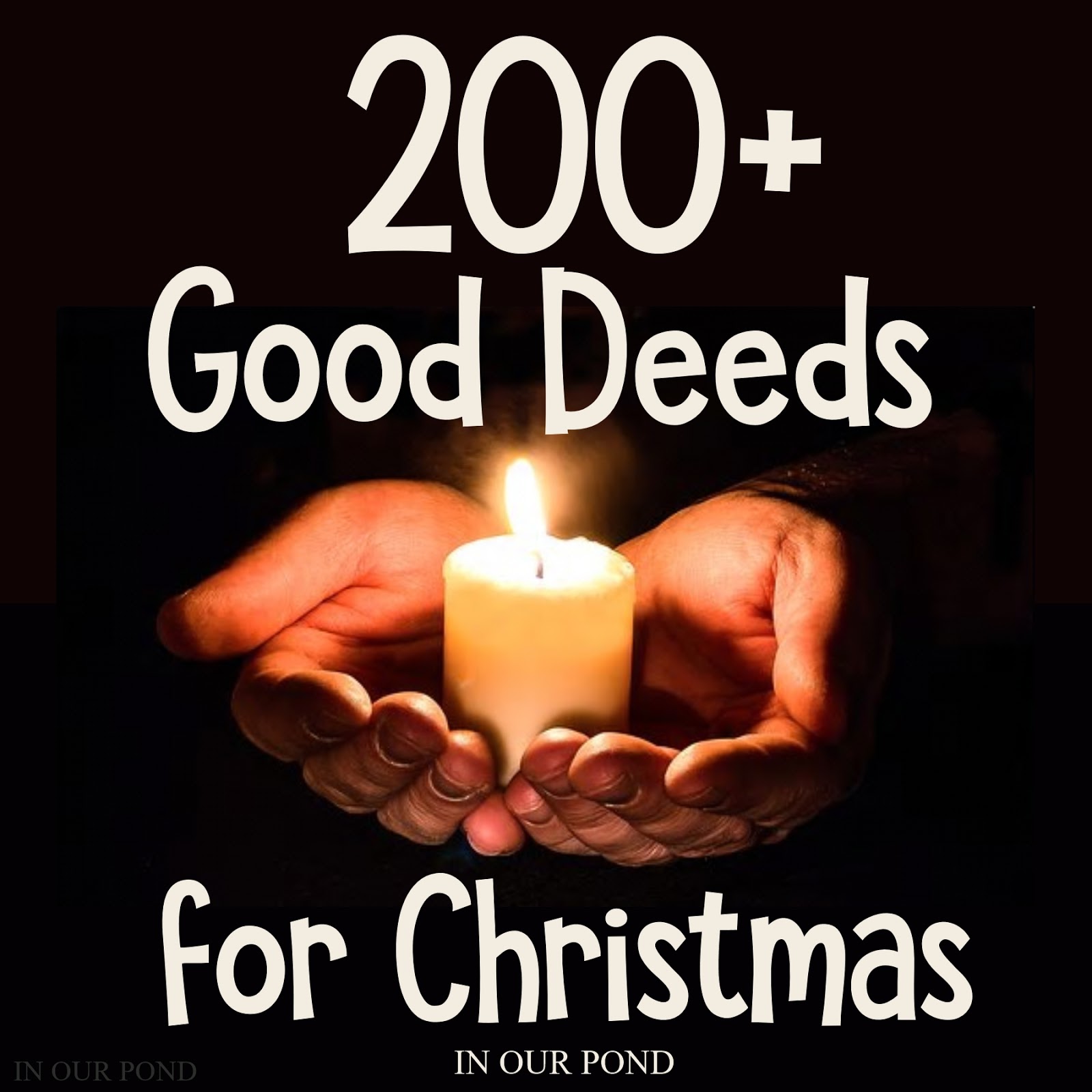 200+ Good Deeds for Christmas