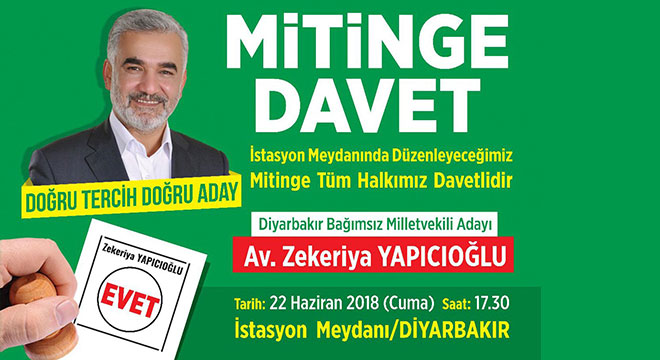 Zekeriya Yapıcıoğlu Diyarbakır'da miting yapacak Zekeriya Yapıcıoğlu Diyarbakır'da miting yapacak