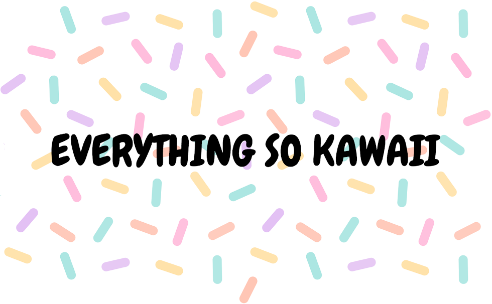 Everything So Kawaii