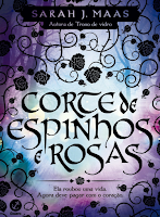 CORTE DE ESPINHOS E ROSAS - SARAH J. MAAS