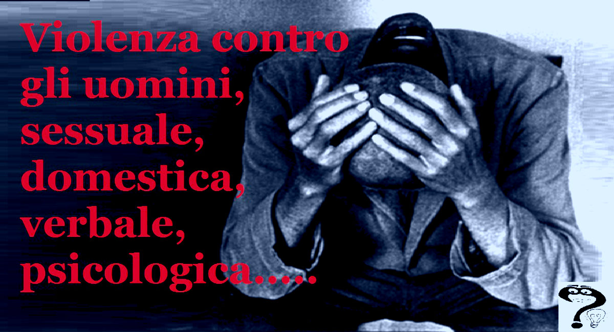 VIOLENZA AGLI UOMINI