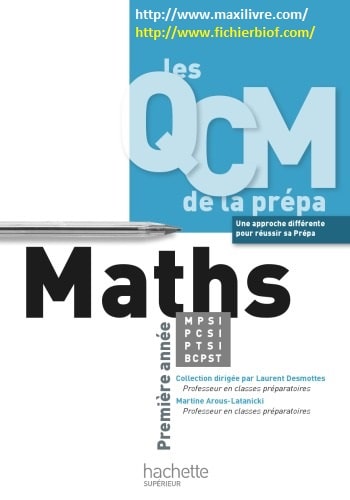 Les QCM de la prépa, Maths MPSI-PTSI-PCSI-BCPST 1re année
