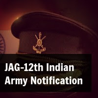JAG 12 Judge Advocate General Entry Scheme 12th Notification