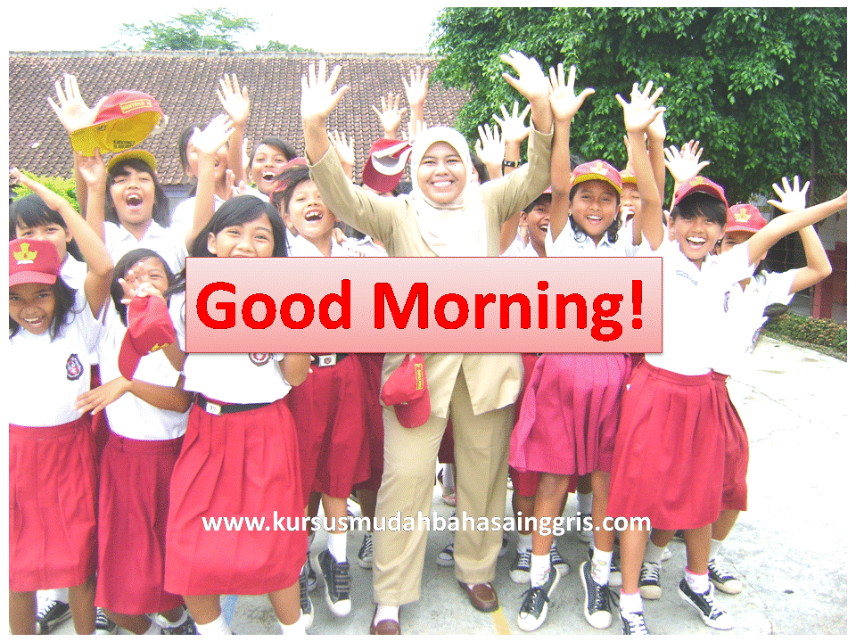 Good morning students