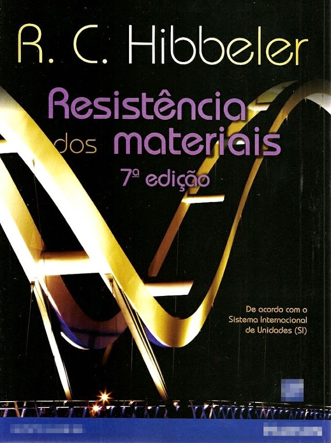 Resistência dos Materiais - R. C. Hibbeler - 7ª edição