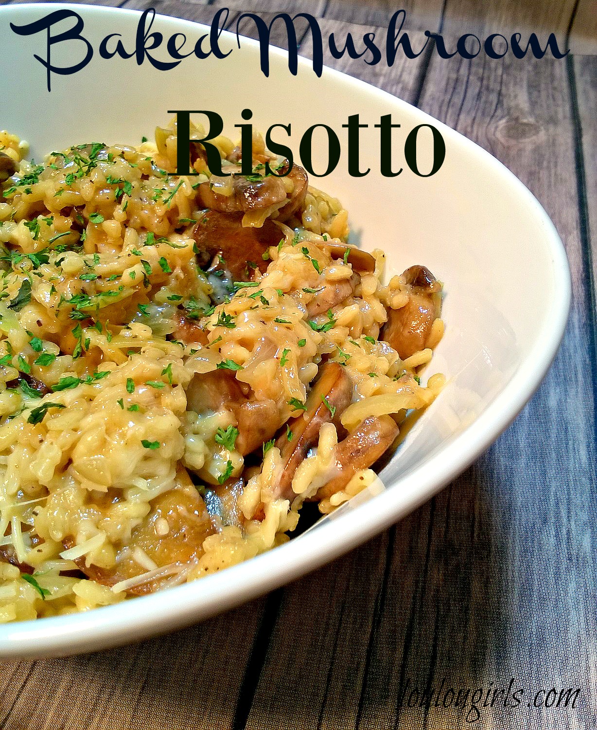 Baked Mushroom Risotto Lou Lou Girls