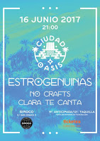 Concierto de Estrogenuinas, No Crafts y Clara te canta Concierto de Estrogenuinas, No Crafts y Clara te canta
