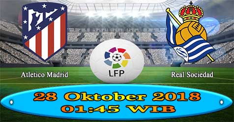 Prediksi Bola855 Atletico Madrid vs Real Sociedad 28 Oktober 2018 Prediksi Bola855 Atletico Madrid vs Real Sociedad 28 Oktober 2018
