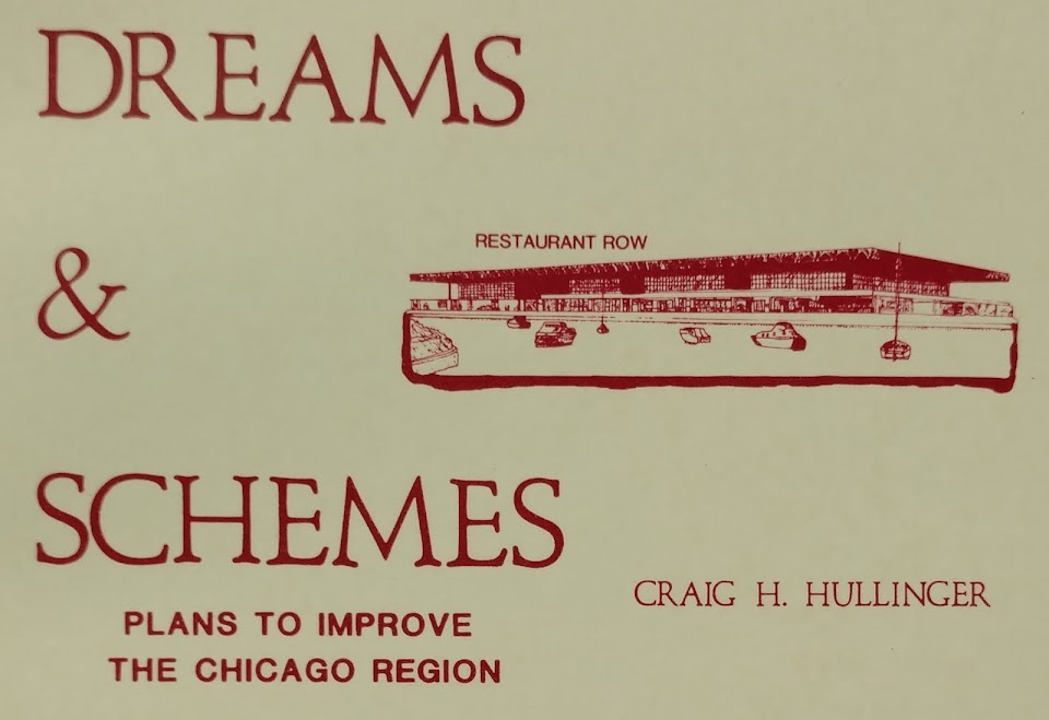Dreams and Schemes  Plans to Improve the Chicago Region