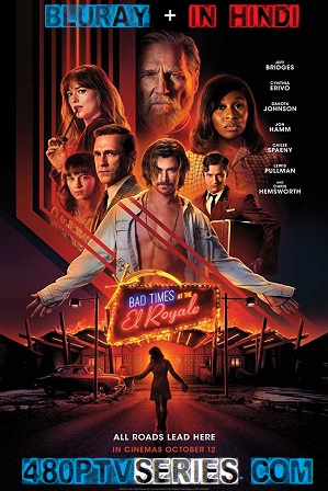 Download Bad Times at the El Royale (2018) Full Hindi Dual Audio Movie Download 720p Bluray Free Watch Online Full Movie Download Worldfree4u 9xmovies