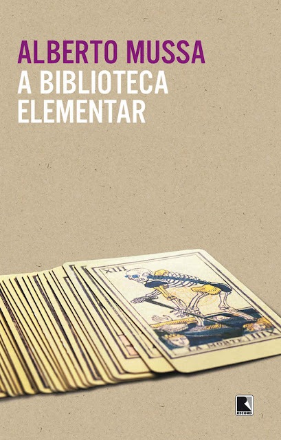A biblioteca elementar - Alberto Mussa
