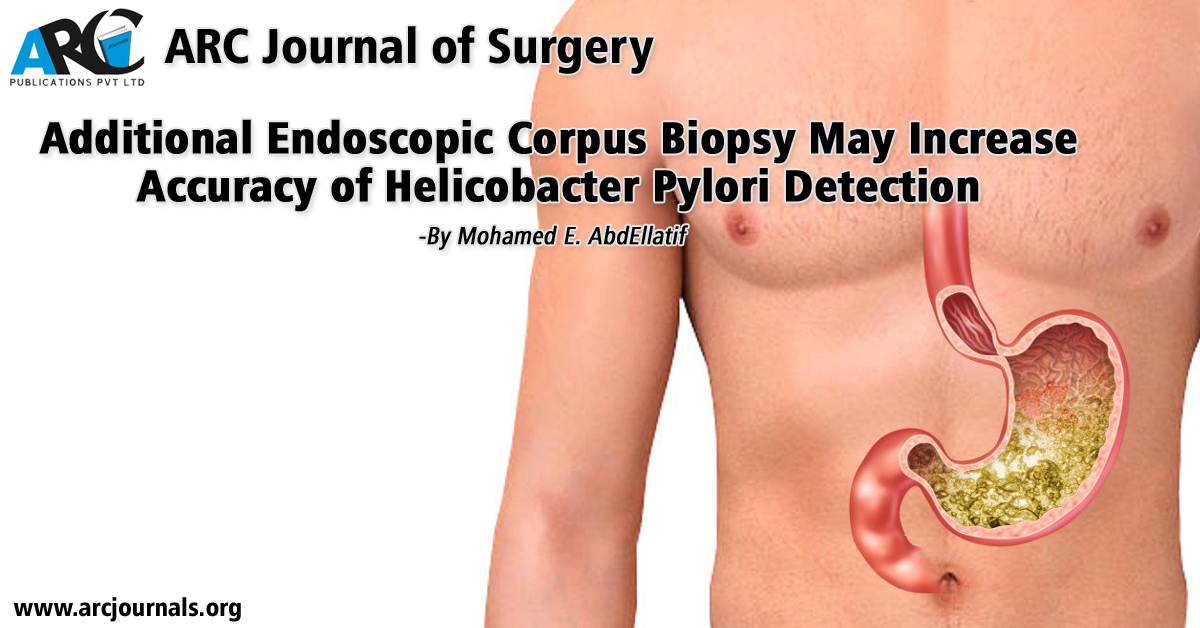Additional Endoscopic Corpus Biopsy May Increase Accuracy of Helicobacter Pylori Detection ARC
