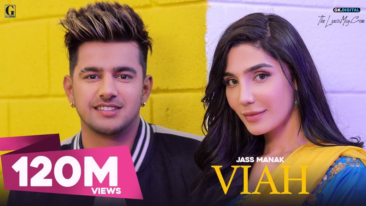 Viah Lyrics - Jass Manak Viah Lyrics - Jass Manak