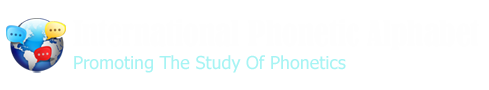 IPA - International Phonetic Alphabet