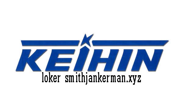 Lowongan Kerja Terbaru PT Keihin Indonesia