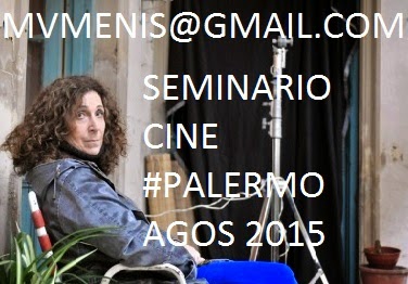 Palermo Curso semanal cine Julio Agosto 2015 Palermo #MvMenis