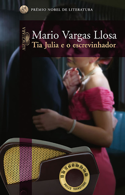 Tia Julia e o escrevinhador - Mario Vargas Llosa