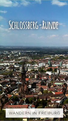 Freiburg Schlossbergrunde | Wandern Freiburg-Breisgau