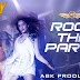 Rock Tha Party (Rocky Handsome) Abk Production