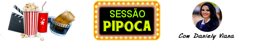 Sessão Pipoca