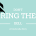 Do Not Ring The Bell