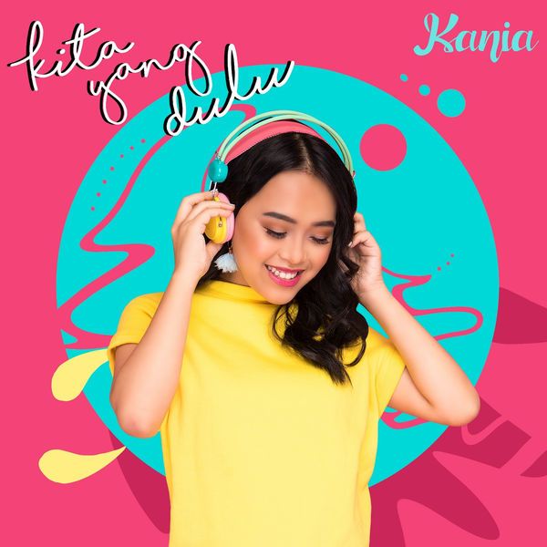 Kania - Kita Yang Dulu