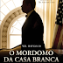 O Mordomo da Casa Branca - Wil Haygood