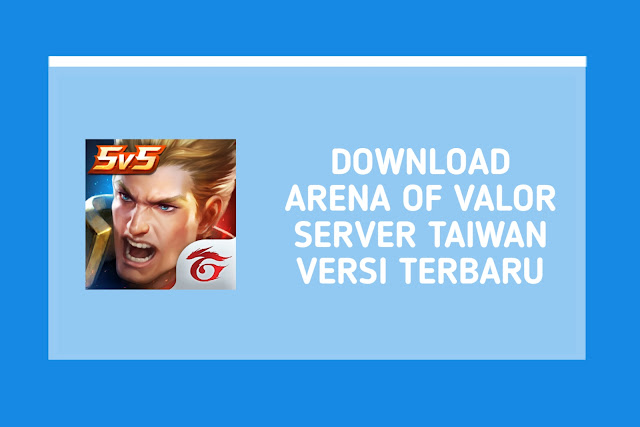 Download Arena of Valor Server Taiwan v1.36.1.1