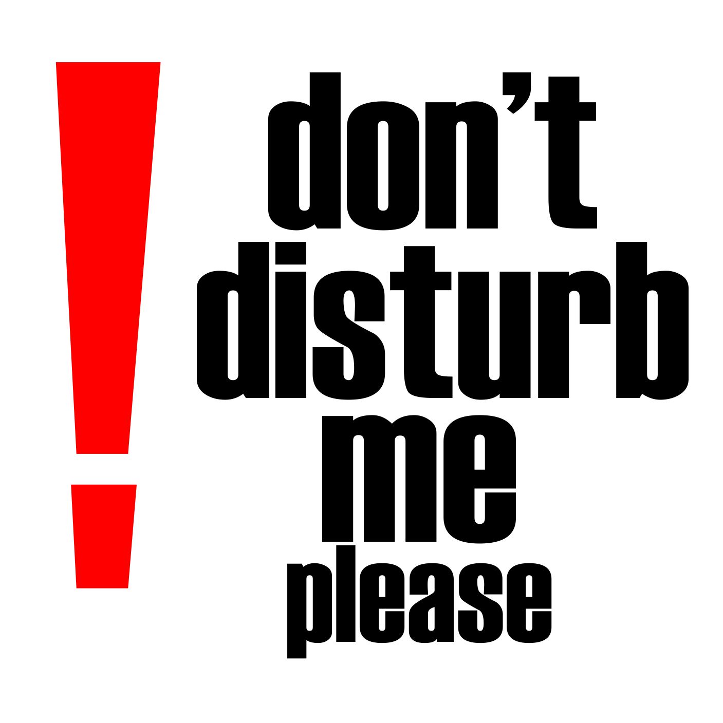 Плиз донт май. Донт Дистурб. Please don't Disturb. Please don't Disturb me. Донт Дистурб табличка.