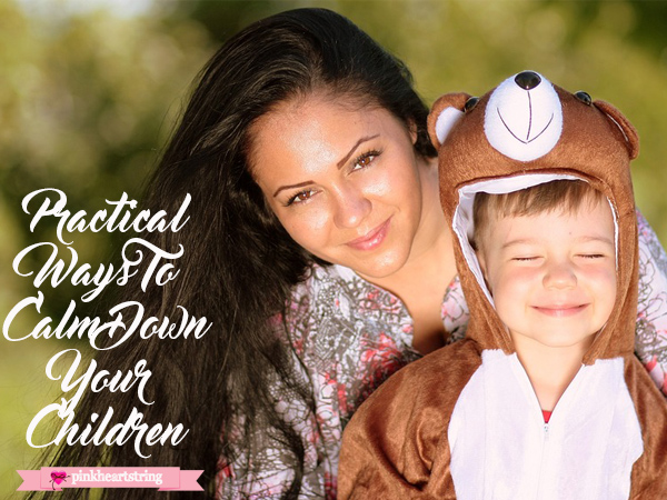 Ways To Calm Down Your Children