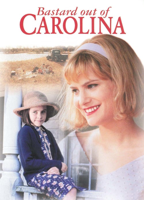 [HD] Bastard Out of Carolina 1996 Film Complet En Anglais