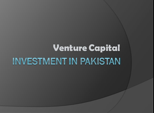 Venture Capital Investment In Pakistan