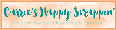 Carrie's Happy Scrappin': Scrapbook Ideas, cardmaking, and Inspiration