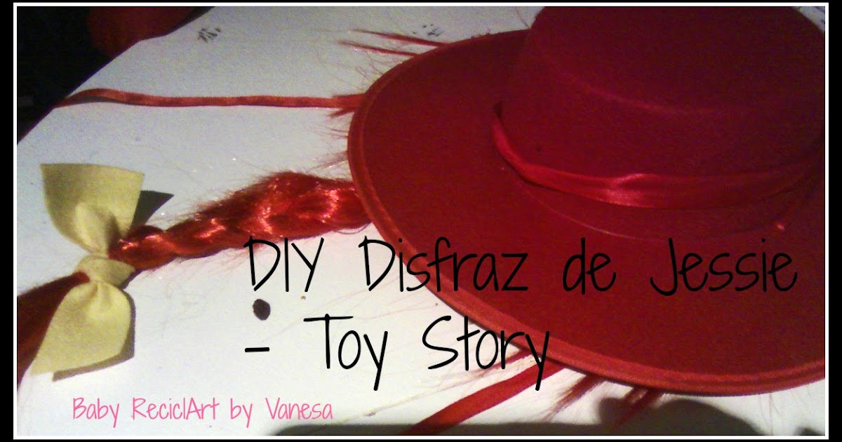 Baby ReciclaRT: DIY Disfraz de Jessie Toy Story paso a paso.