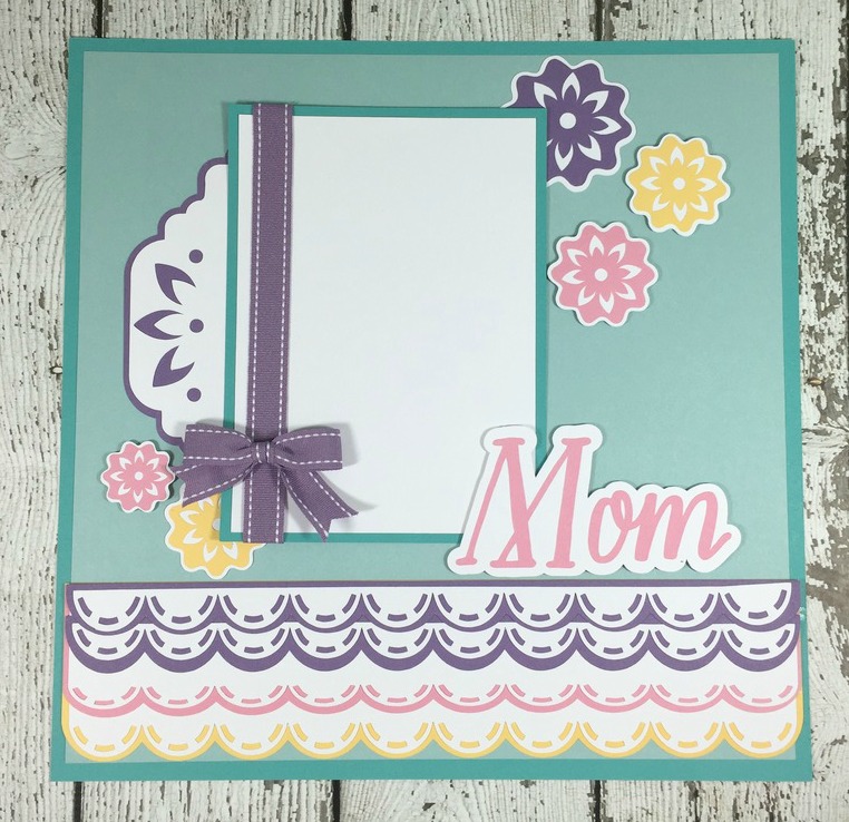 Courtney Lane Designs Cricut Mother's Day Scrapbook Layout