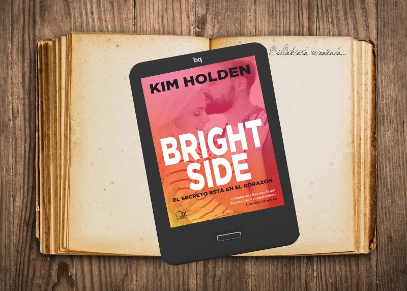 Kim Holden Bright Side. El secreto está en el corazón Bibliotecaria