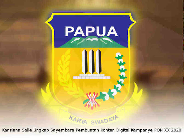 Kansiana Salle Ungkap Sayembara Pembuatan Konten Digital Kampanye PON XX 2020 Kansiana Salle Ungkap Sayembara Pembuatan Konten Digital Kampanye PON XX 2020