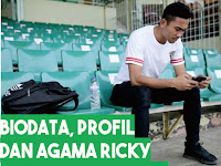 Biodata, Profil, dan Agama Ricky Fajrin Biodata, Profil, dan Agama Ricky Fajrin