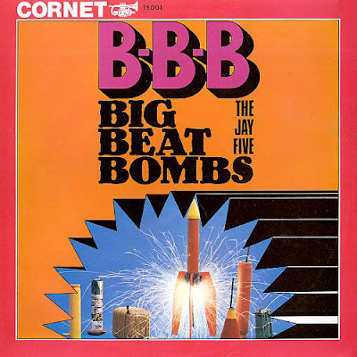 The Jay Five ‎– B-B-B Big Beat Bombs ( from Heimatliche Klaenge vol.133) 1967