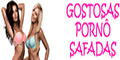 Gostosas porno safadas