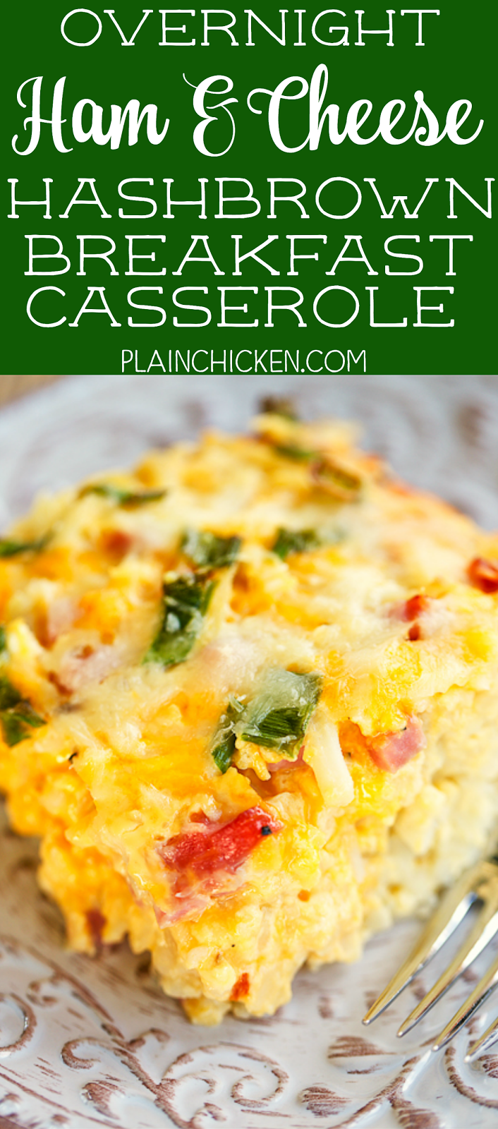Overnight Ham and Cheese Hashbrown Breakfast Casserole Plain Chicken®