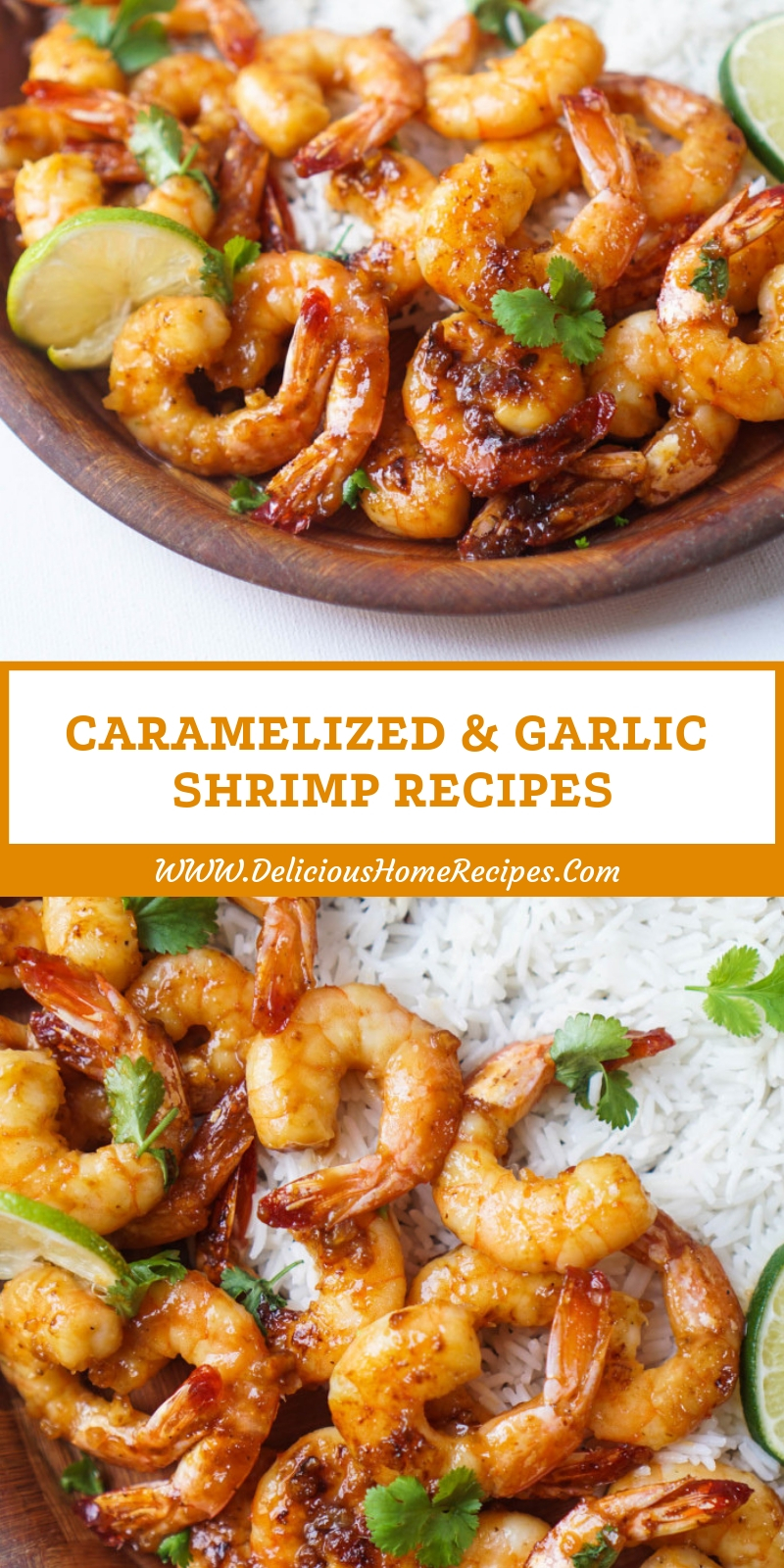 Caramelized & Garlic Shrimp Recipes Caramelized & Garlic Shrimp Recipes